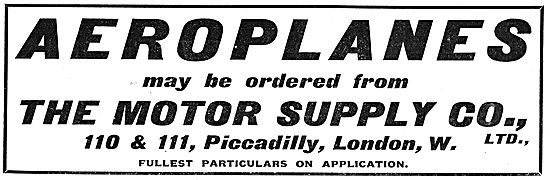 Aeroplanes May Be Ordered From The Motor Supply Company Picadilly