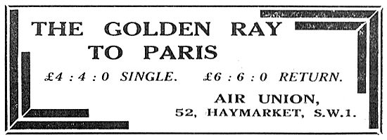 Take The Air Union Golden Ray To Paris. 6 Gns Return             