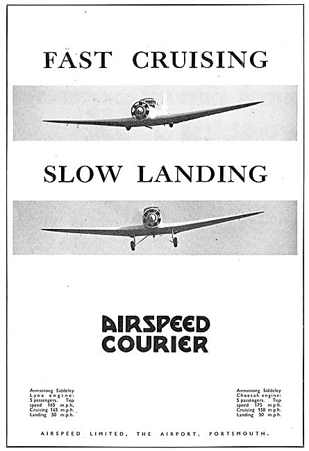 Airspeed Courier. Fast Cruising Slow Landing                     