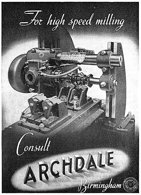 Archdale Manufacturing Machines                                  