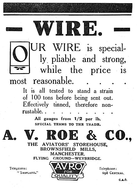 A.V.Roe & Co. Our Aeroplane Wire Is Specially Pliable & Strong   