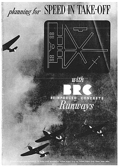The British Reinforced Concrete : BRC Runways 1942               