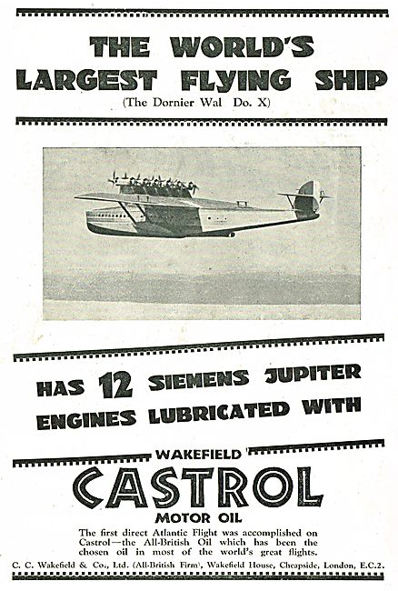 The World's Largest Flying Ship Uses Castrol Oil Dornier WAL Do X