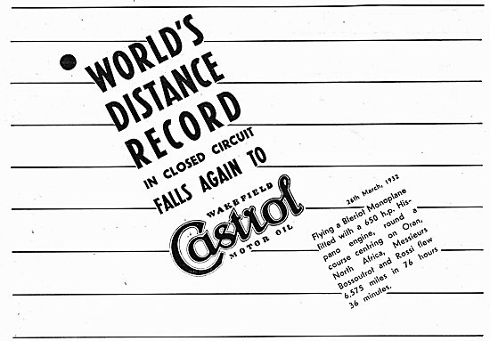 World's Distance Record  Achieved On Castrol - Bleriot           