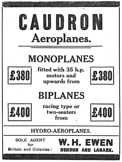 Caudron Biplanes & Monoplanes. Sole UK Agents W.H.Ewen           