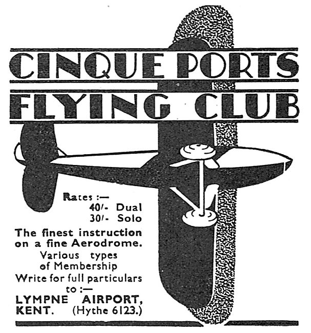 Cinque Ports Flying Club Lympne: 40/- Dual - 30/- Solo           