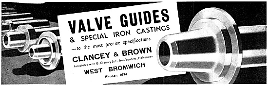 Clancey & Brown Engineers. Valve Guides & Iron Castings          