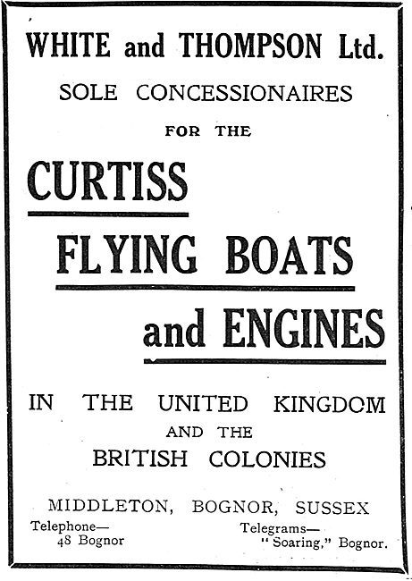 White & Thompson Sole Concessionaires For Curtiss Flying Boats   