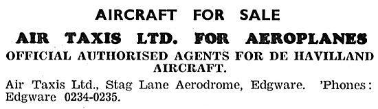 Air Taxis Ltd, Stag Lane. Authorised Agents For De Havilland     