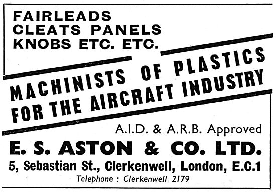 E.S. Aston Machinists Of Plastics For The Aircraft Industry      