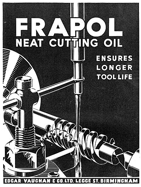 Edgar Vaughan - Frapol Neat Cutting Oil For Machine Tools        