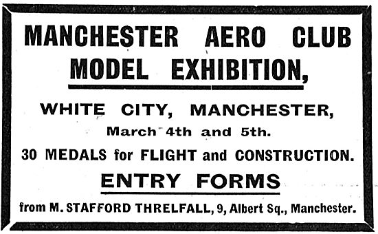 Manchester Aero Club Model Exhibition March 4th & 5th 1910       