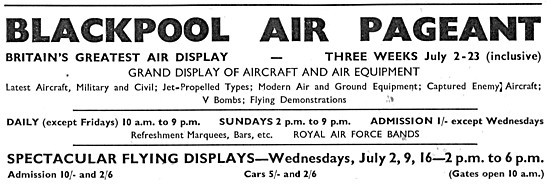 Blackpool Air Pageant. July 2nd to July 23rd 1947                
