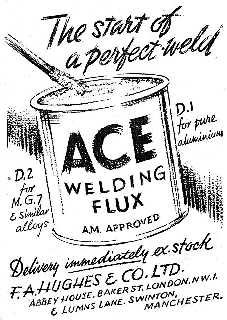 F.A.Hughes ACE Welding Flux 1943 Advert                          