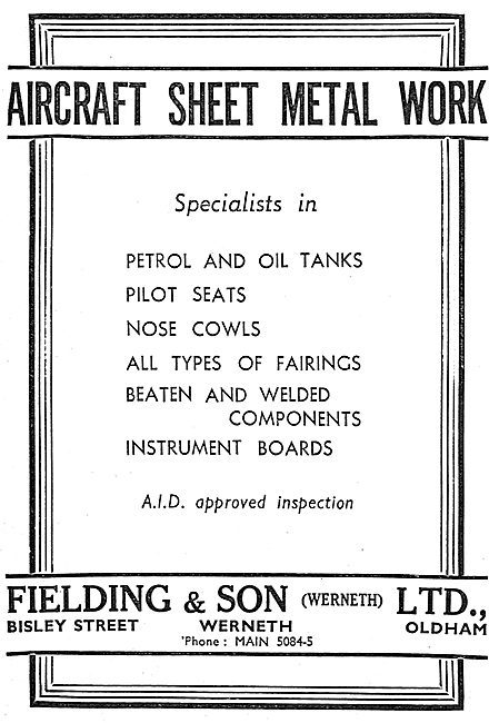 Fielding & Son Aircraft Sheet Metal Work. Bisley St, Oldham.     