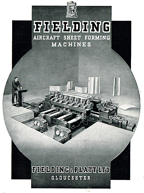 Fielding & Platt Aircraft Sheet Forming Machines                 