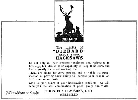 Thos Firth & Sons Diehard Alloy Steel Hacksaws 1921              
