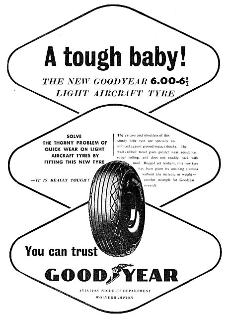 Goodyear Tyres For Light Aircraft - 1950 Advert                  
