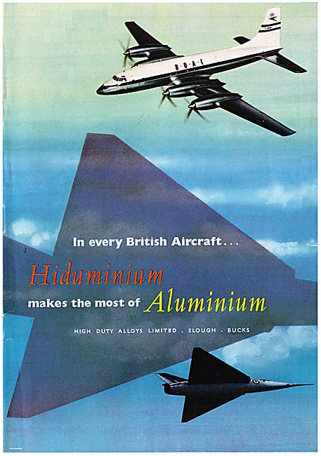 High Duty Alloys Hiduminium. In Every British Aircraft           
