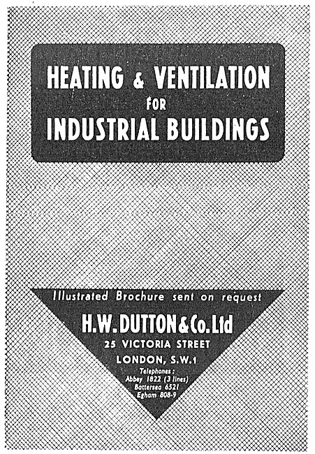 H.W.Dutton & Co . Heating & Ventilation For Industrial Buildings 