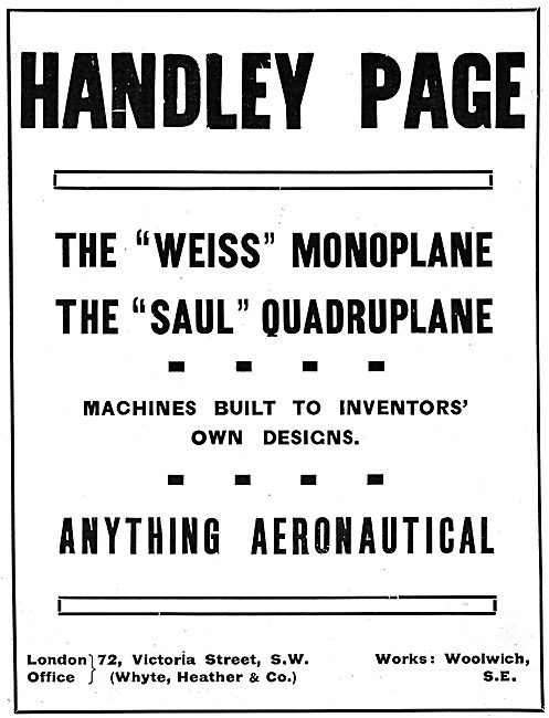 Handley Page Weiss Monoplane. Handley Page Saul Quadriplane      