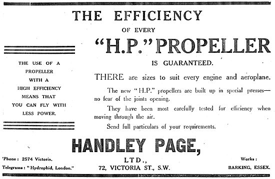 The Efficiency Of Every Handley Page Propeller Is Guaranteed     