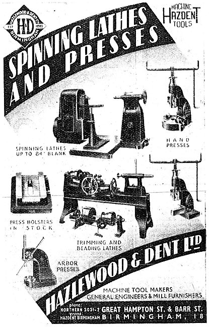 Hazlewood & Dent Machine Tools. Spinning Lathes & Presses 1943   