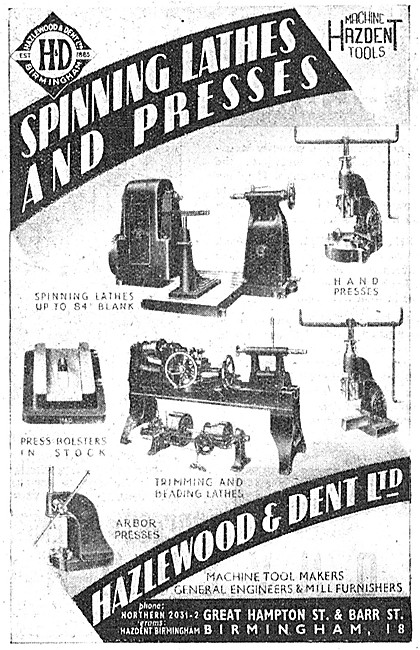 Hazlewood & Dent Machine Tools Spinning Lathes & Presses         
