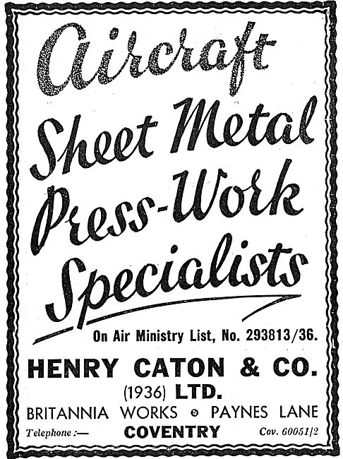 Henry Caton & Co. Paynes Lane Coventry. Aircraft Sheet Metal Work