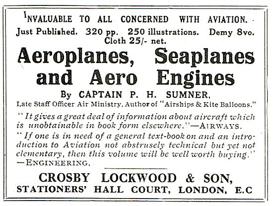 Aeroplanes, Seaplanes & Aero Engines By Captain P.H. Sumner      