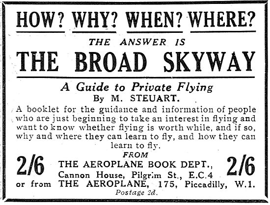 The Broad Skyway - A Guide To Private Flying By M.Steuart        