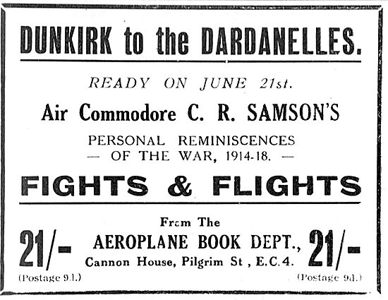 Dunkirk To The Dardanelles By Air Cdre C.R.Samson                
