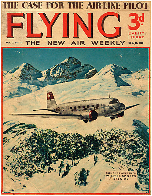 Flying Magazine Cover December 31st 1938 - Swiss Air Douglas DC-2