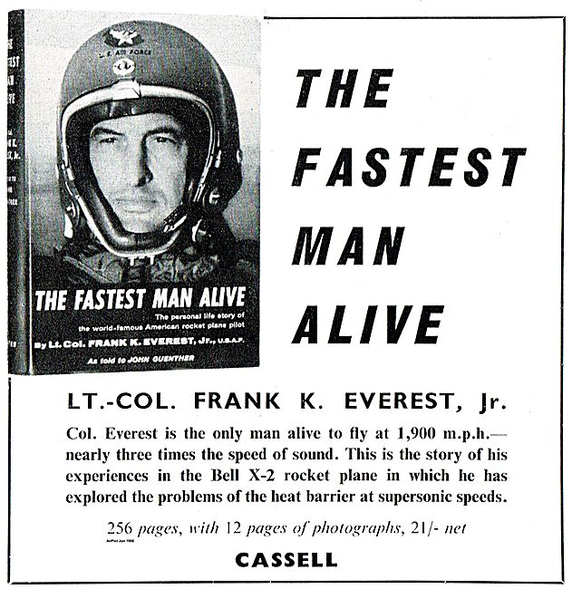 The Fastest Man Alive By Lt-Col Frank K.Everest Jr               