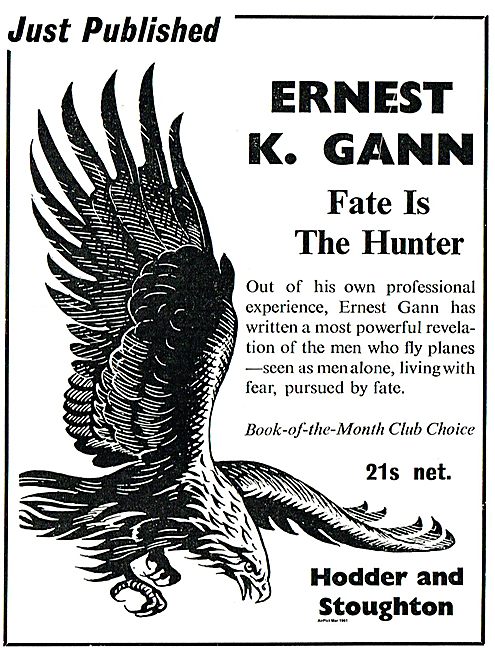 Fate Is The Hunter By Ernest K.Gann 21s net.                     