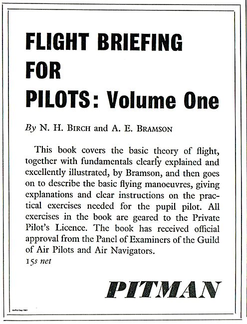 Flight Briefing For Pilots Vol1 By N.H.Birch & A.E.Bramson       