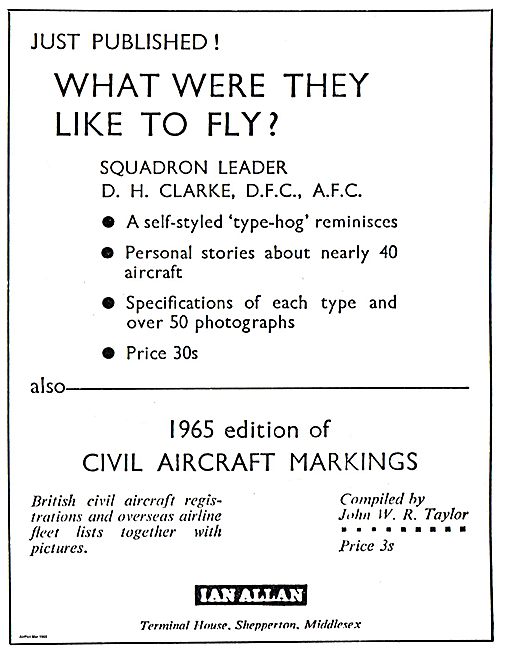 What Were They Like To Fly? By Sqn Ldr D.H.Clarke DFC AFC        