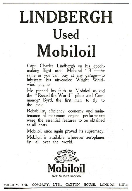 Lindbergh Used Mobiloil B On His Epoch Making Flight..           