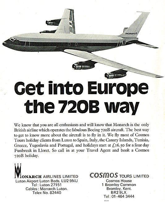 Monarch Airlines: Get Into Europe The 720B Way.                  