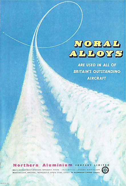 Noral Allys Are Used In All Britain's Ourstanding Aircraft       