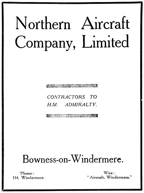 The Northern Aircraft Company. Windermere 1916                   