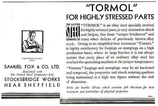 Samuel Fox - Tormol Alloy Steel For Highly Stressed Parts        