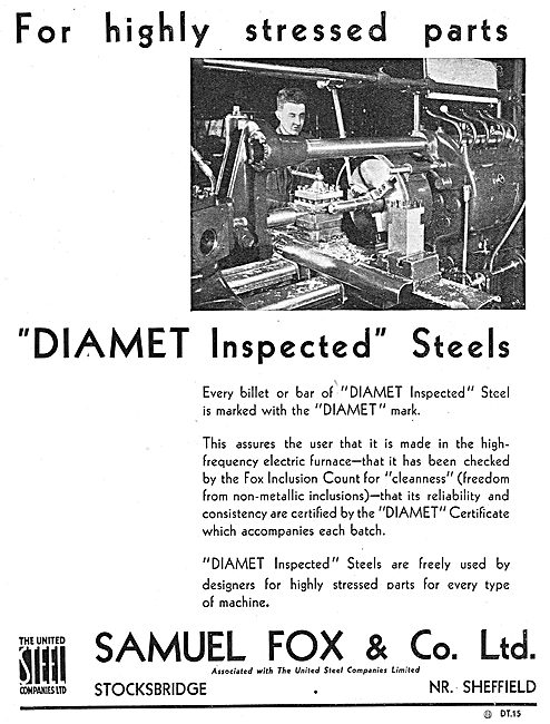 Samuel Fox Diamet Inspected Steels For Highly Stressed Parts     