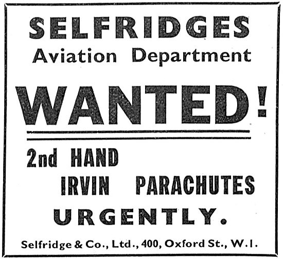 Selfridges Aviation Dept - Wanted! 2nd Hand Irvin Parachutes     