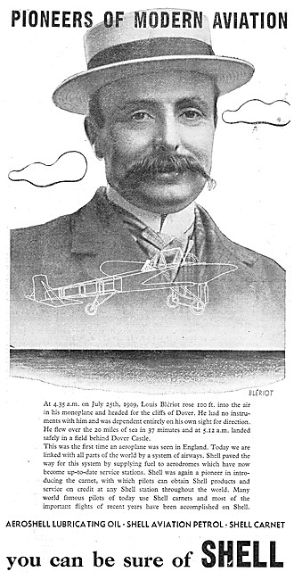 Shell Aviation Fuels & Lubricants. Pioneers Series Louis Bleriot 