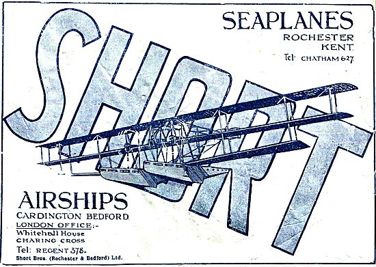 Short Brothers Airships - Cardington Bedford. Short Seaplanes    