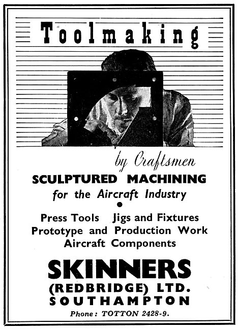 Skinners Redbridge Aviation Industry Toomaking & Machining       