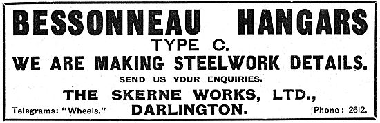 The Skerne Works Ltd. Darlington. Bessonneau Hangars             