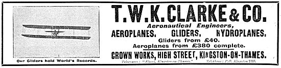 T.W.K. Clarke. Aeronautical Engineers & Aircraft Manufacturers   