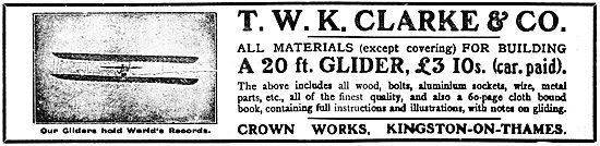 T.W.K. Clarke - Gliders, Aeroplanes & Materials                  